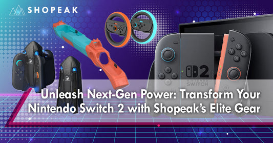 Unleash Next-Gen Power: Transform Your Nintendo Switch 2 with Shopeak’s Elite Gear